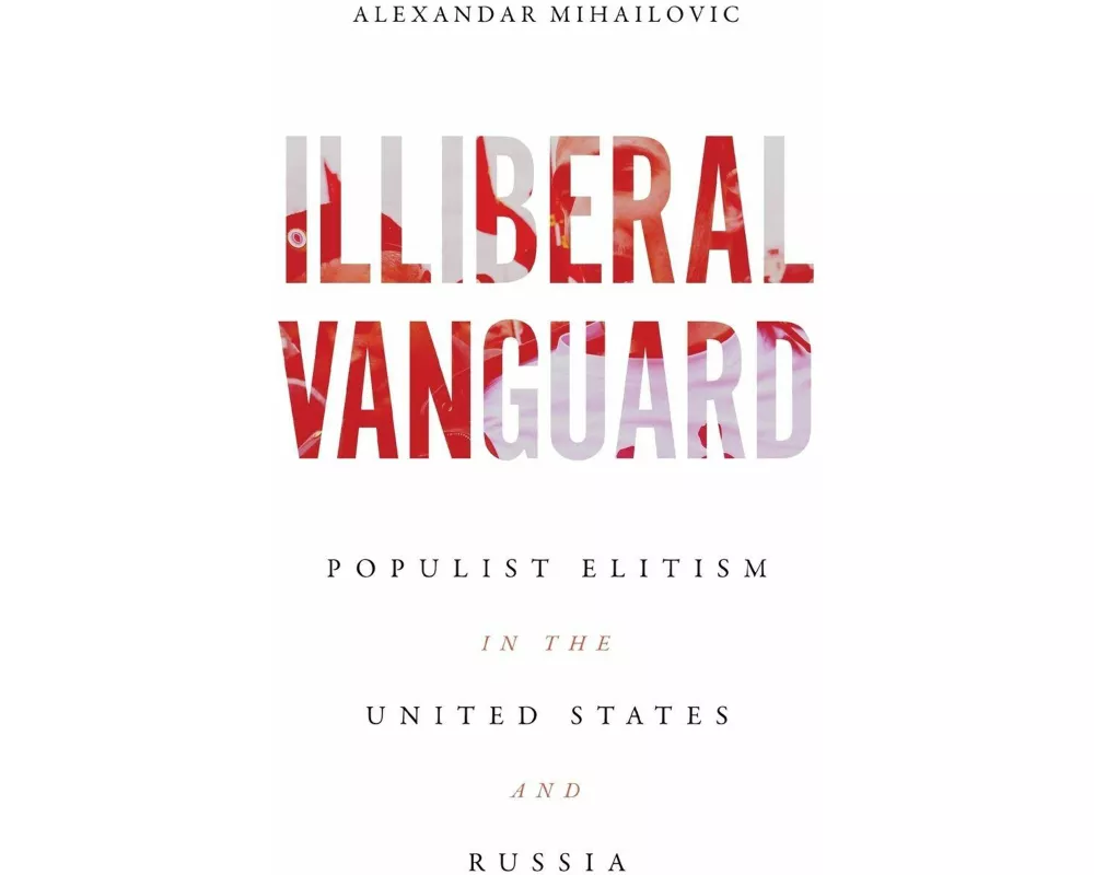 Illiberal Vanguard