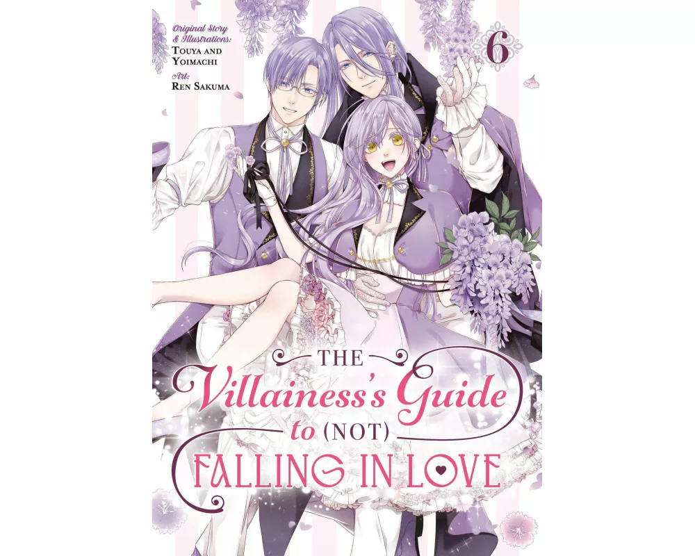 The Villainess's Guide to (Not) Falling in Love 06 (Manga)