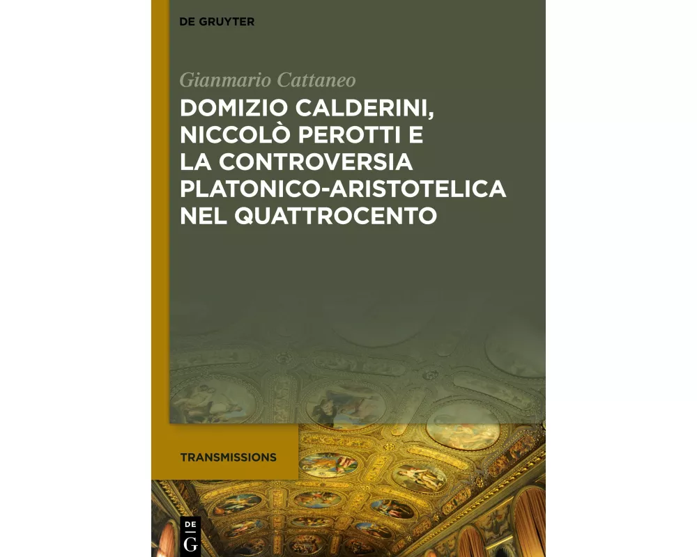 Domizio Calderini, Niccolò Perotti e la controversia platonico-aristotelica nel Quattrocento