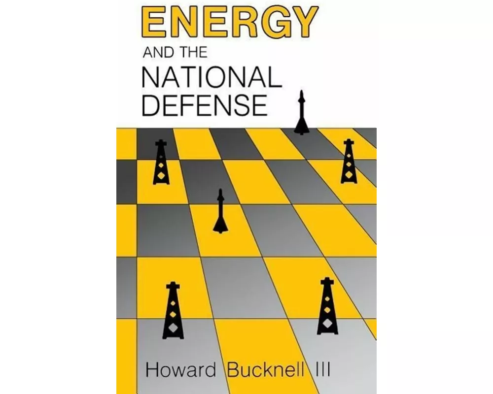 Energy and the National Defense