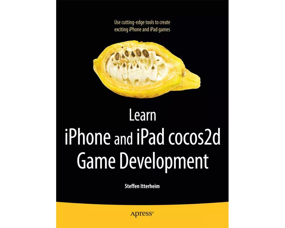 Learn iPhone and iPad Cocos2d Game Development