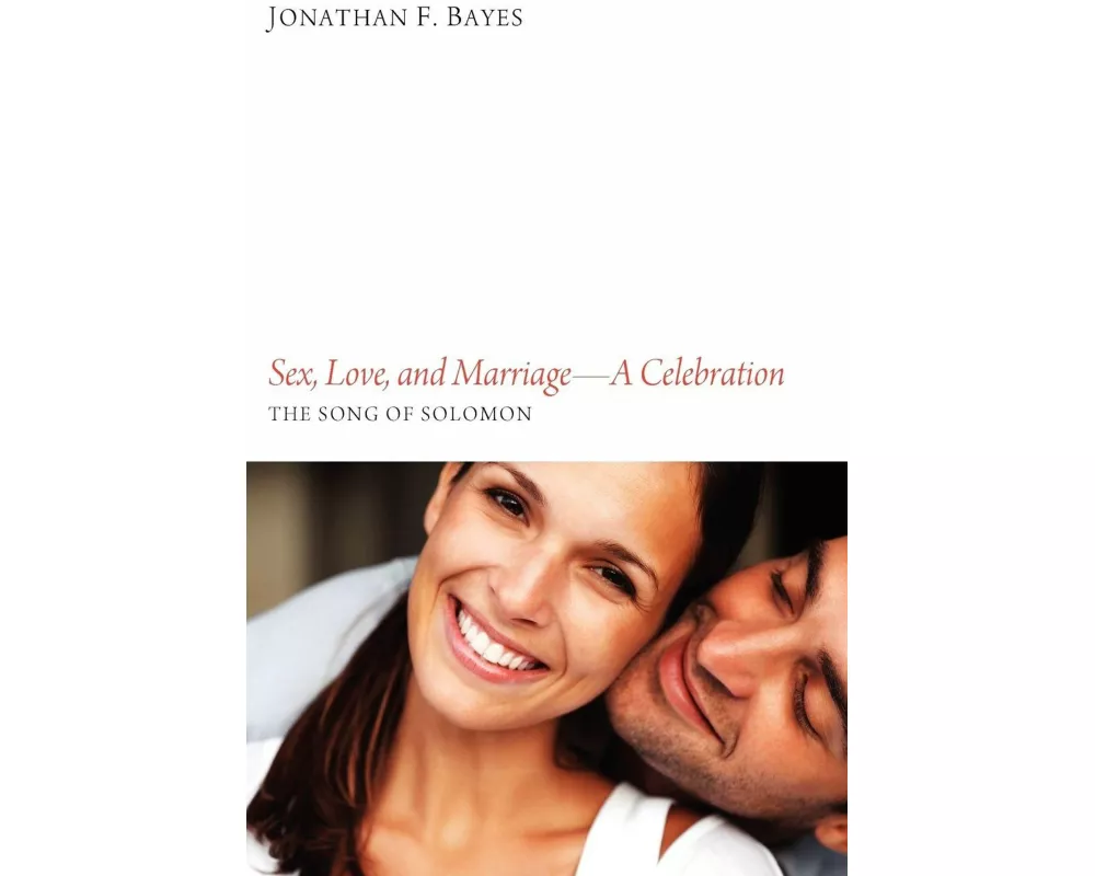 Sex, Love, and Marriage--A Celebration