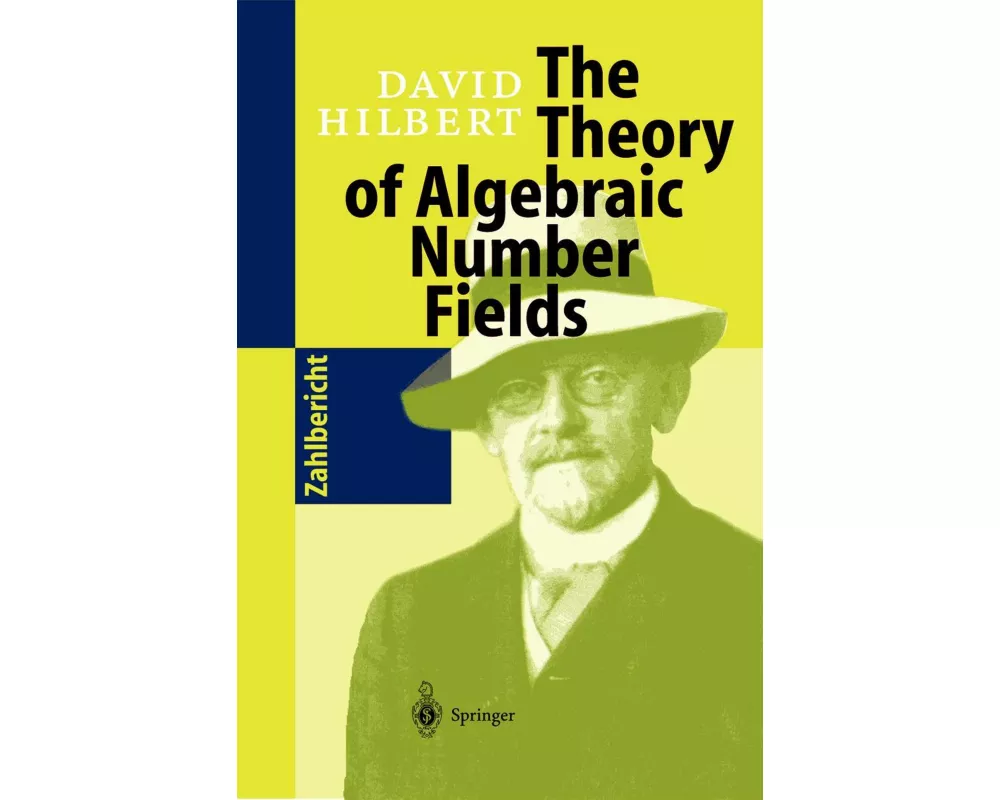 The Theory of Algebraic Number Fields