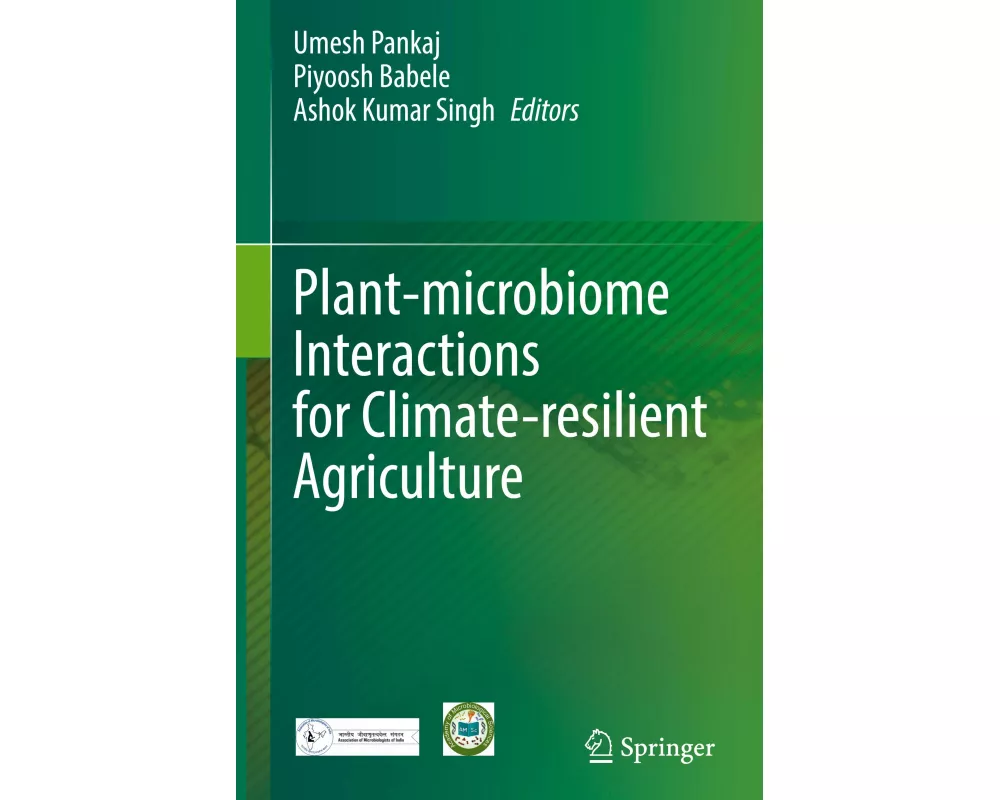 Plant-microbiome Interactions for Climate-resilient Agriculture