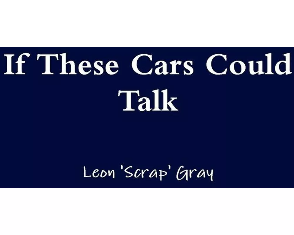 If These Cars Could Talk