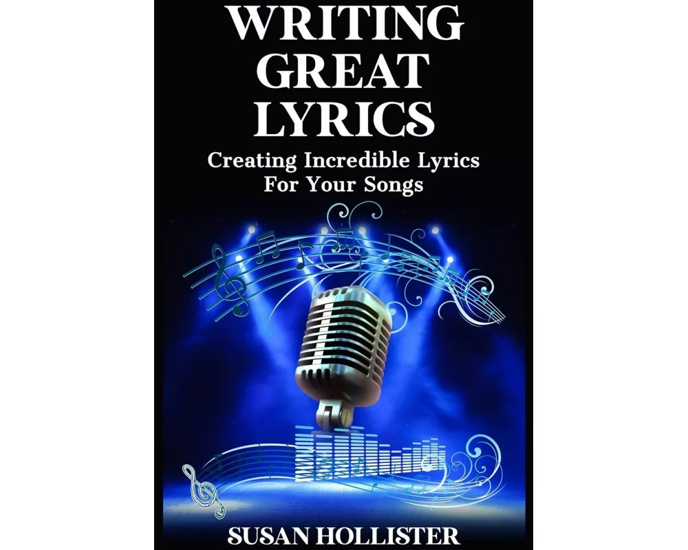 Writing Great Lyrics