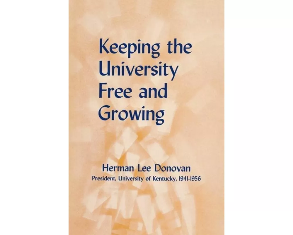 Keeping the University Free and Growing