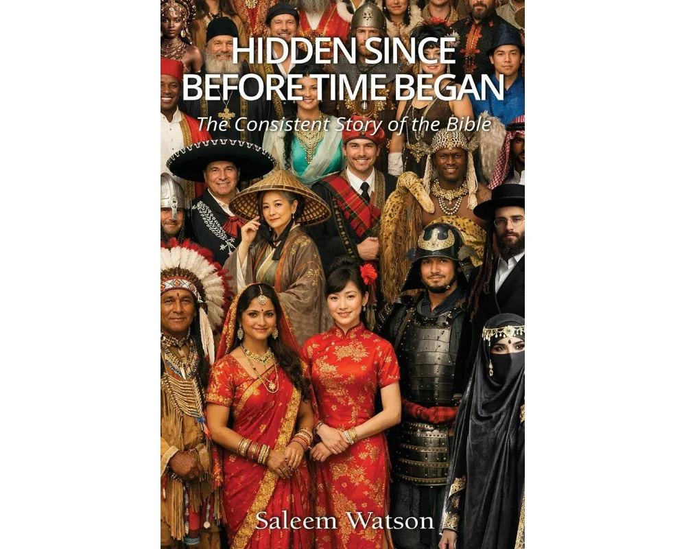 Hidden Since Before Time Began