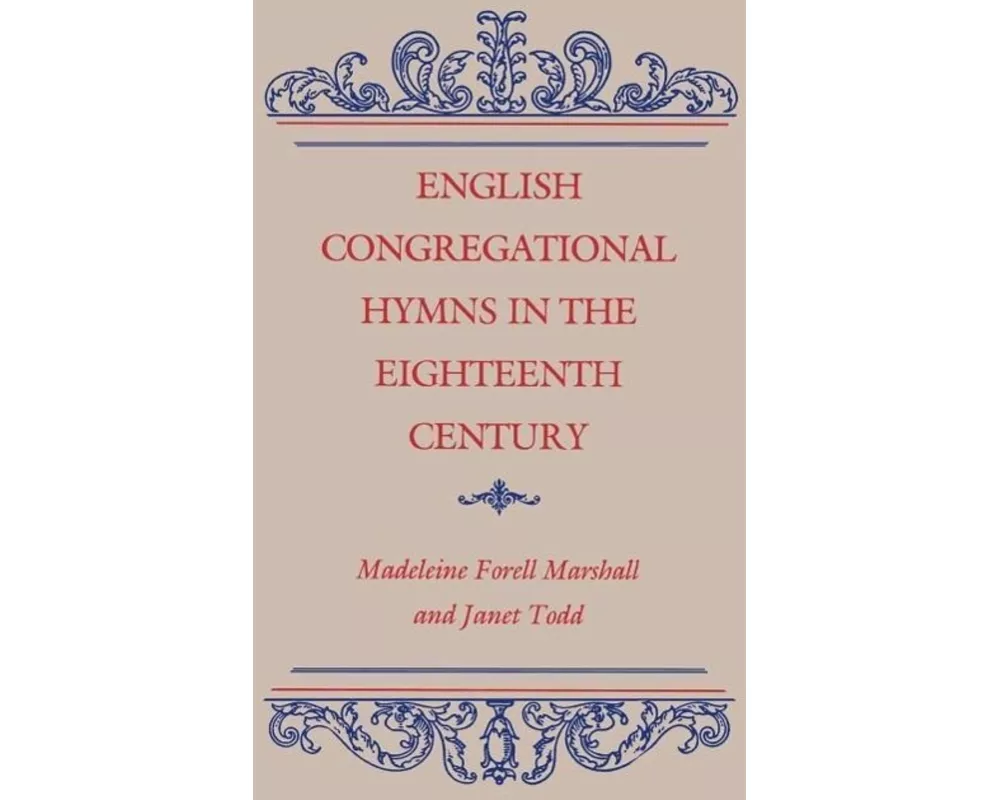 English Congregational Hymns in the Eighteenth Century