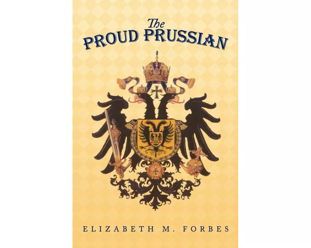 The Proud Prussian