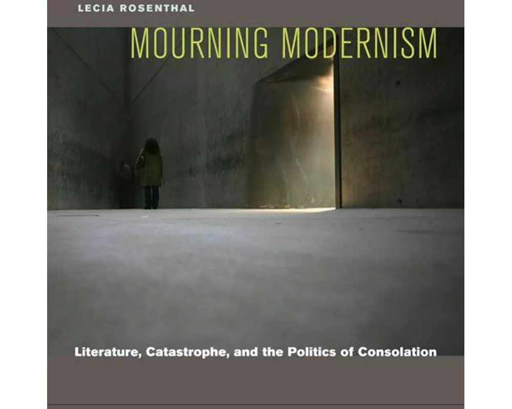 Mourning Modernism