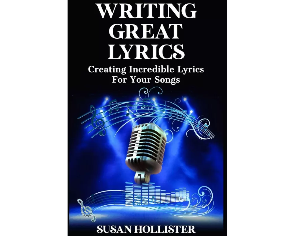 Writing Great Lyrics