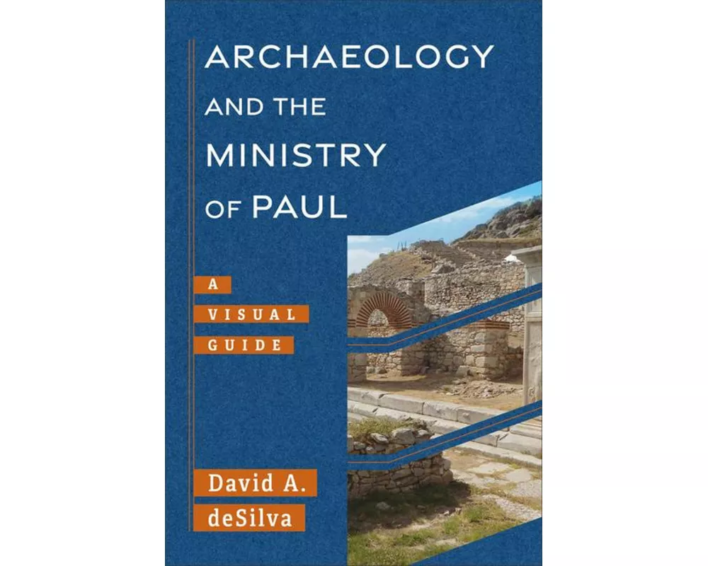 Archaeology and the Ministry of Paul