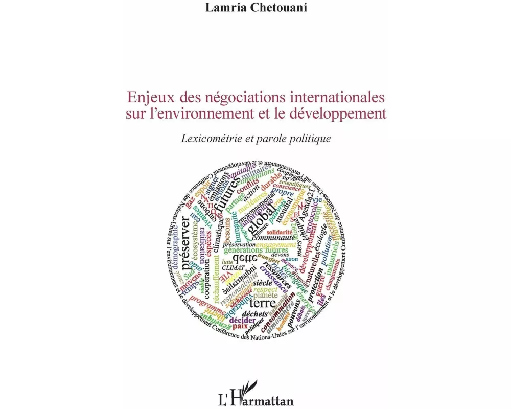 Enjeux des négociations internationales sur l'environnement et le développement