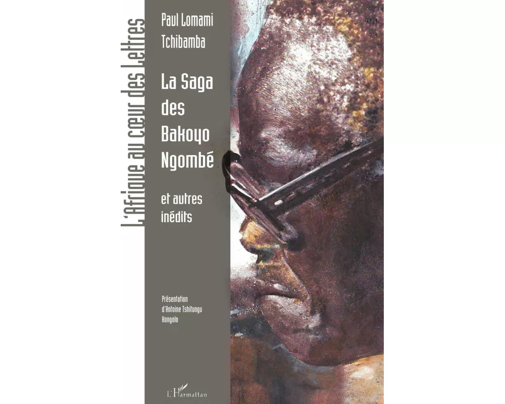 La saga des Bakoyo Ngombé et autres récits