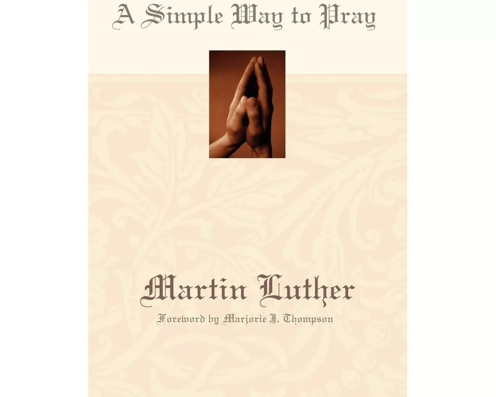 A Simple Way to Pray