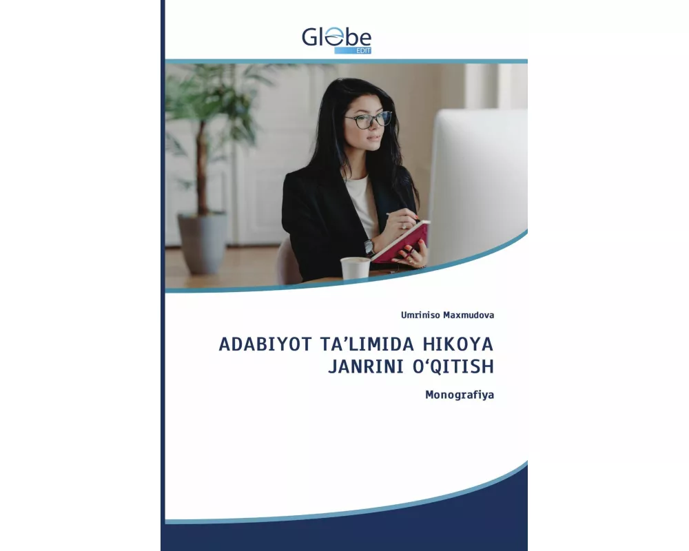 Adabiyot Ta'limida Hikoya Janrini O'qitish