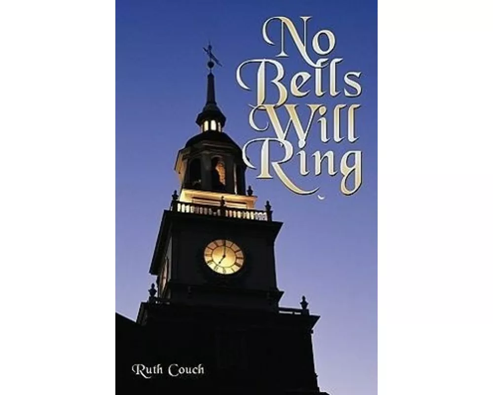 No Bells Will Ring