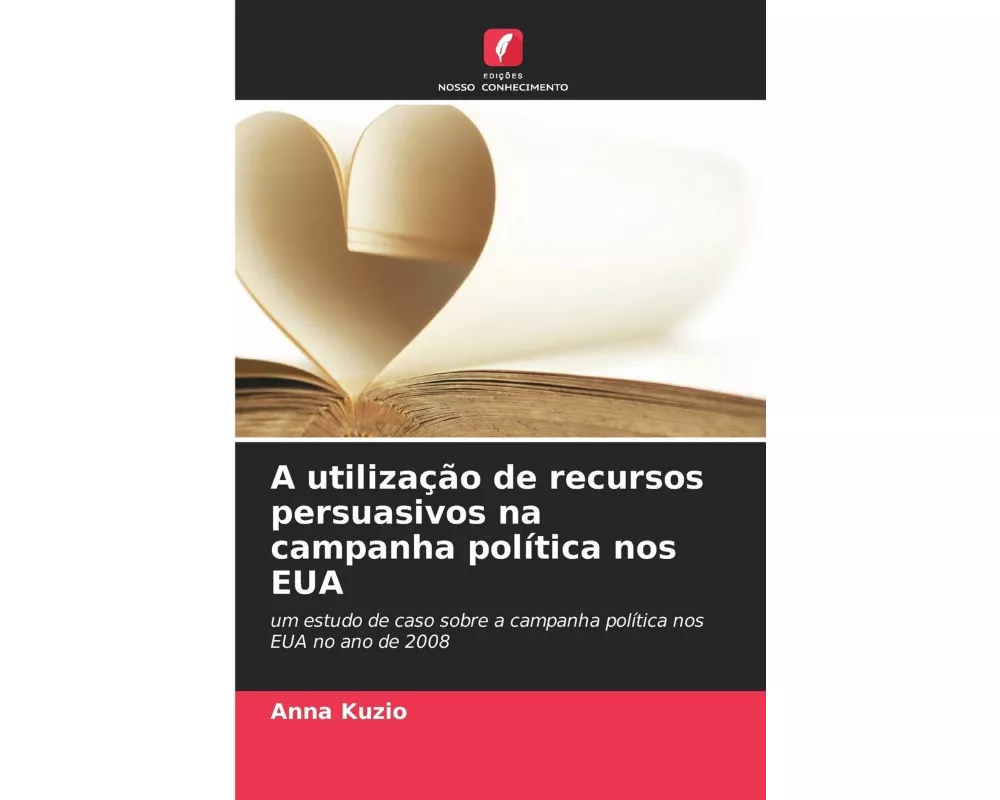 A utilização de recursos persuasivos na campanha política nos EUA