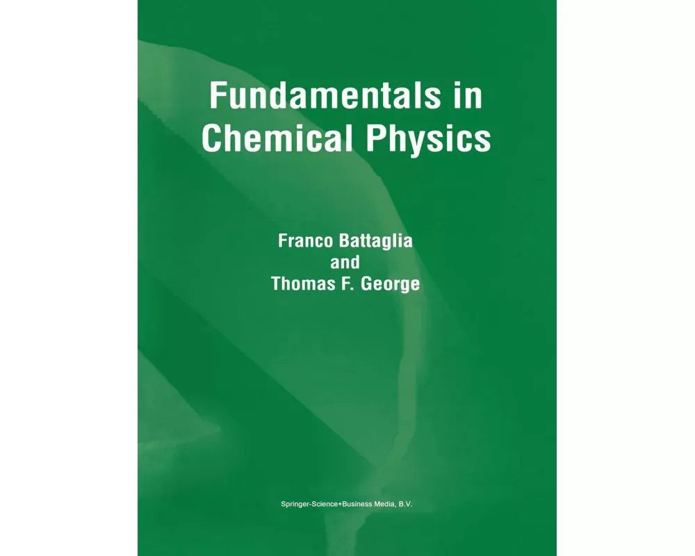 Fundamentals in Chemical Physics