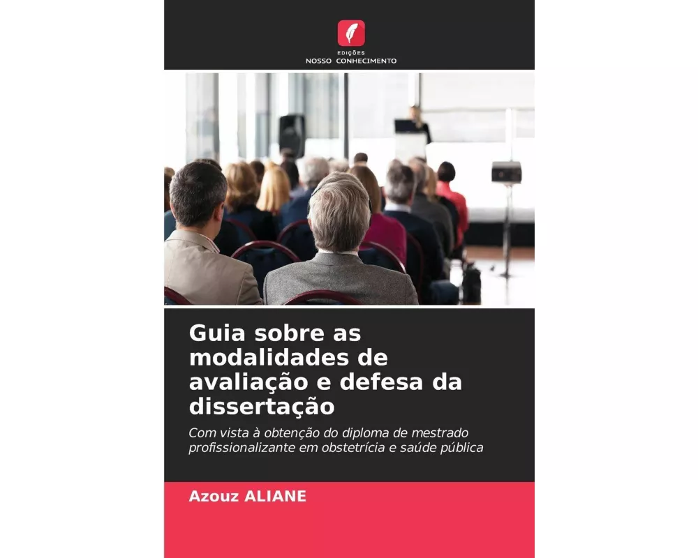 Guia sobre as modalidades de avaliação e defesa da dissertação