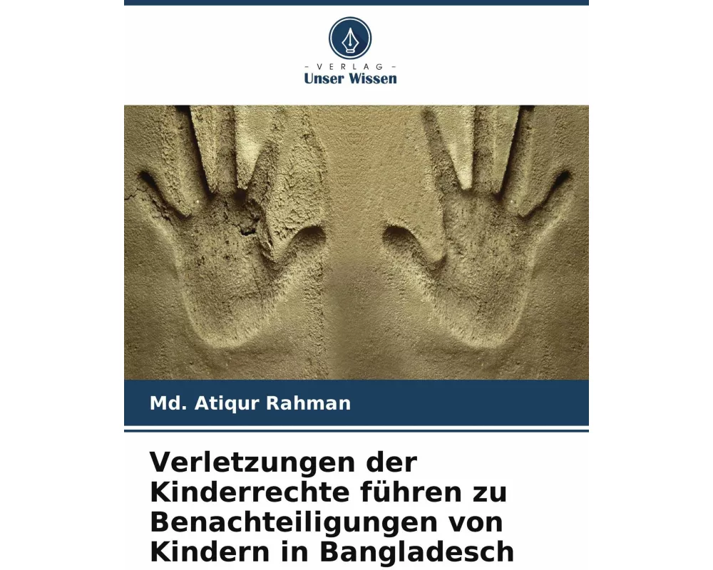 Verletzungen der Kinderrechte führen zu Benachteiligungen von Kindern in Bangladesch