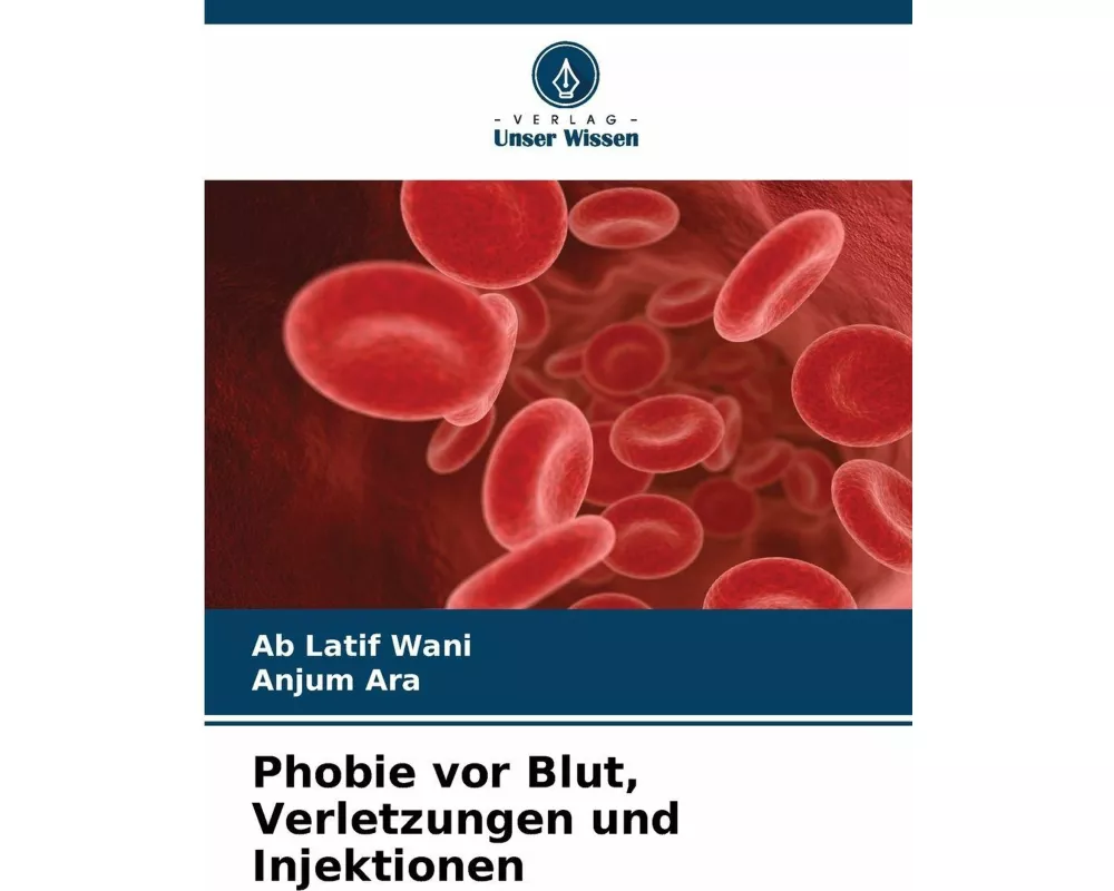 Phobie vor Blut, Verletzungen und Injektionen