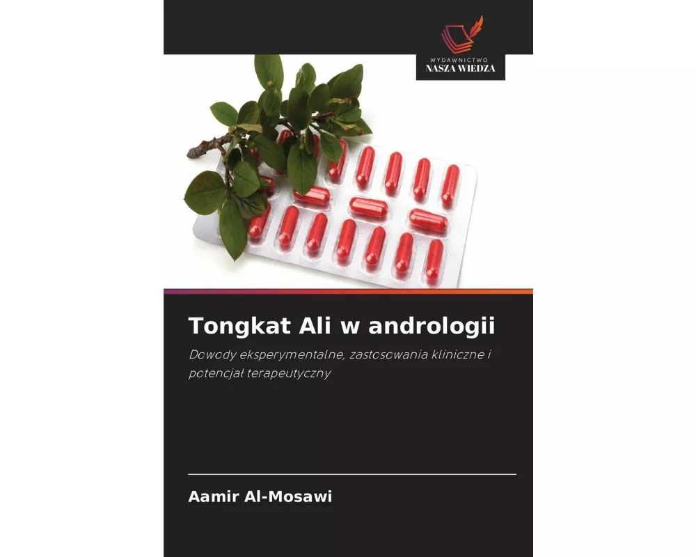Tongkat Ali w andrologii