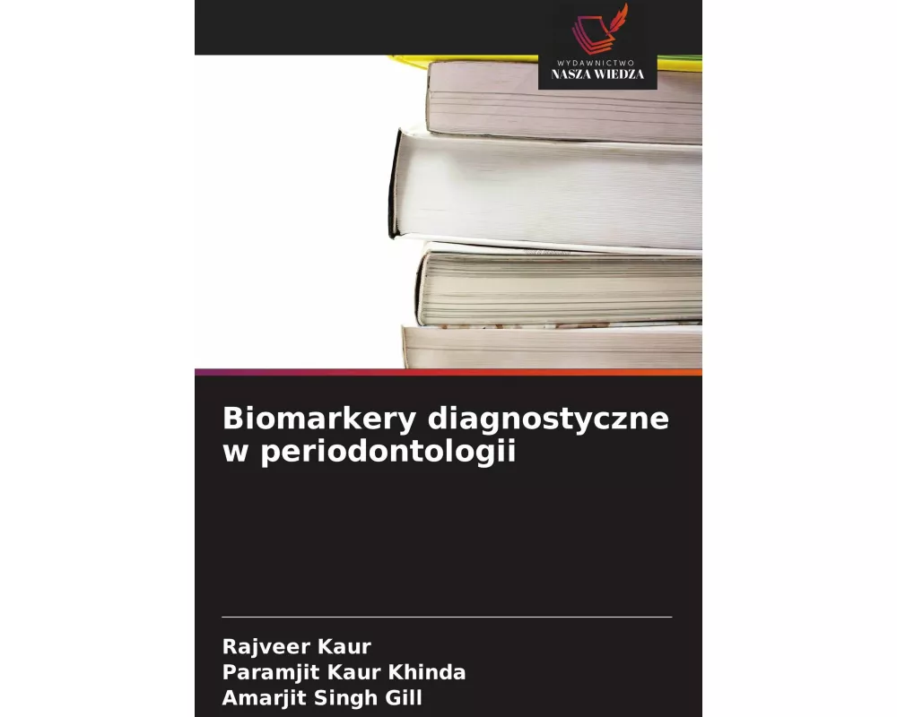 Biomarkery diagnostyczne w periodontologii
