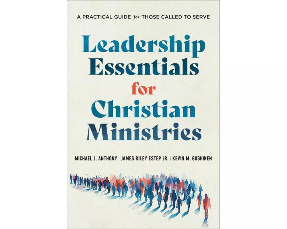 Leadership Essentials for Christian Ministries