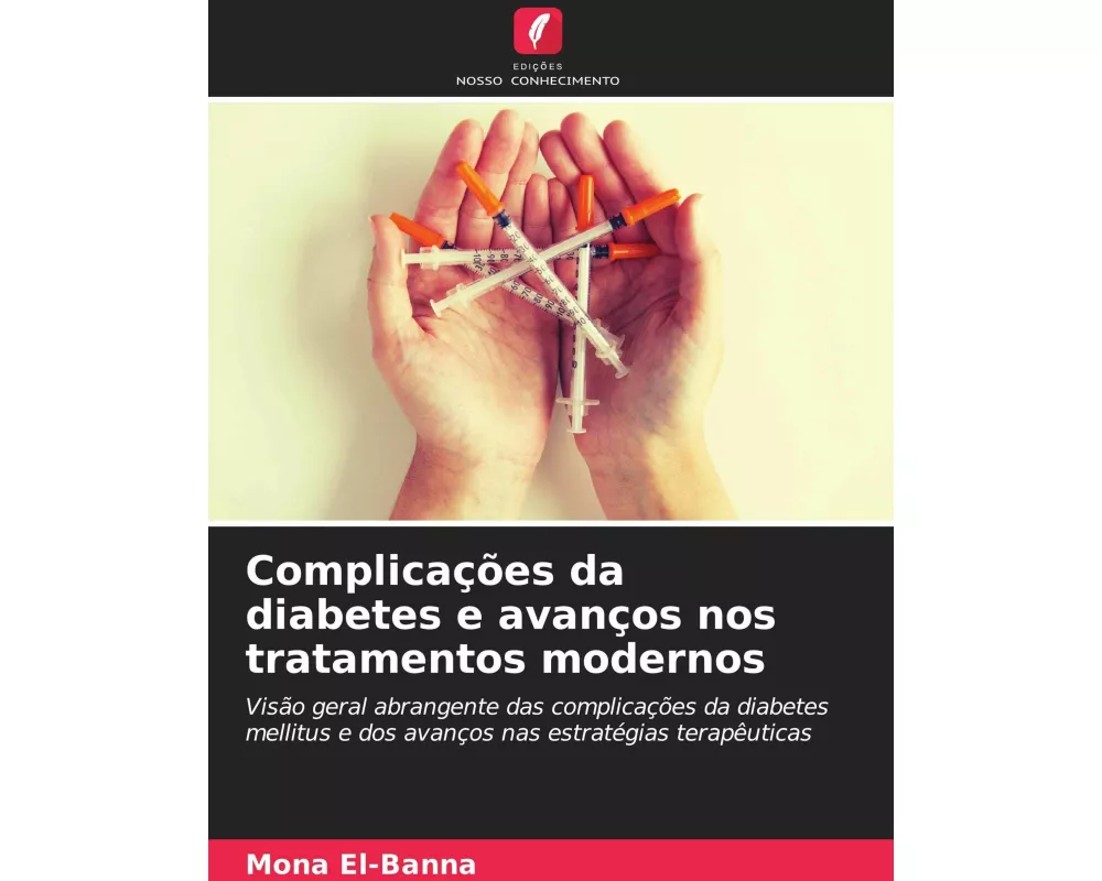 Complicações da diabetes e avanços nos tratamentos modernos