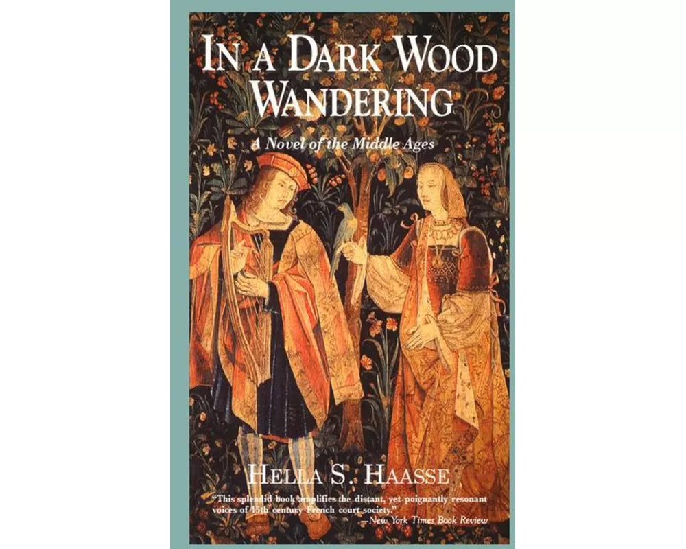 In a Dark Wood Wandering