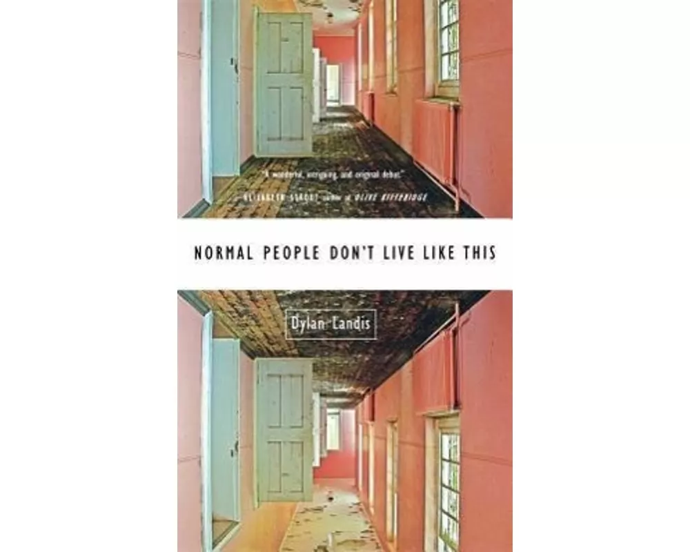 Normal People Don't Live Like This