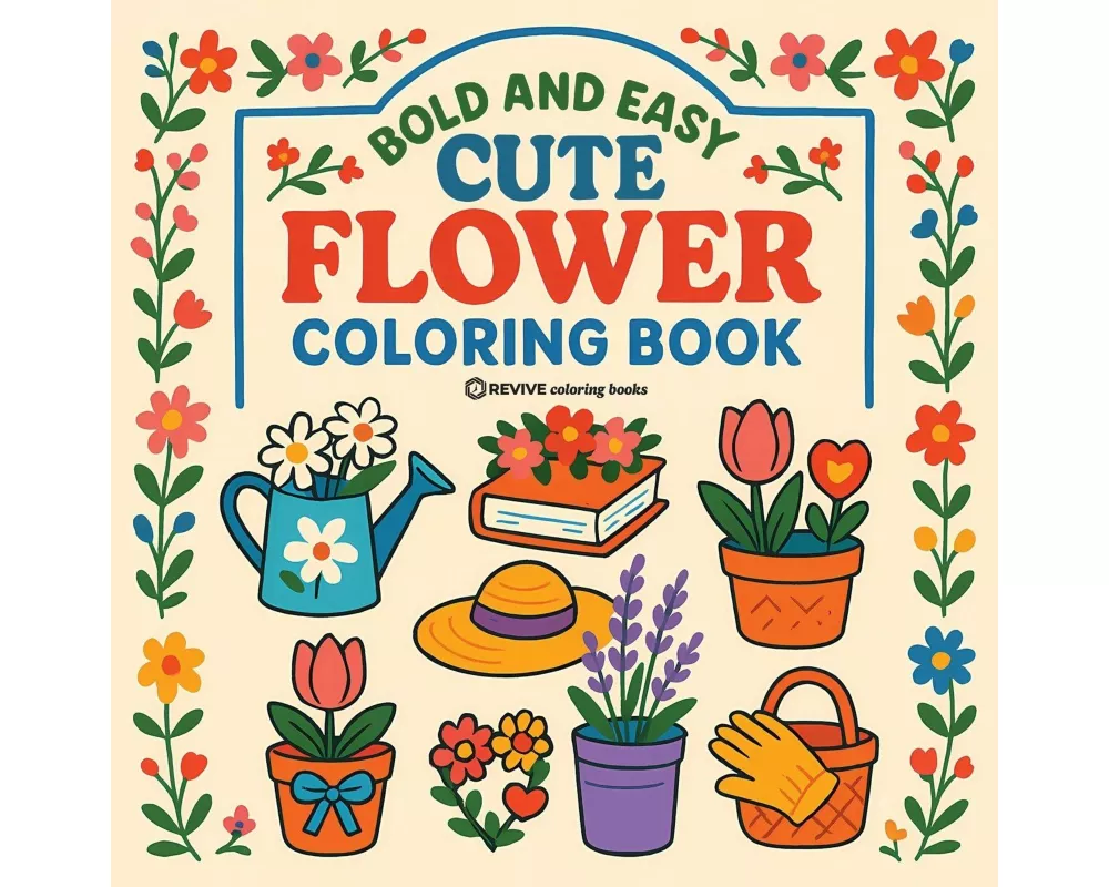 Bold & Easy Cute Flower Coloring Book