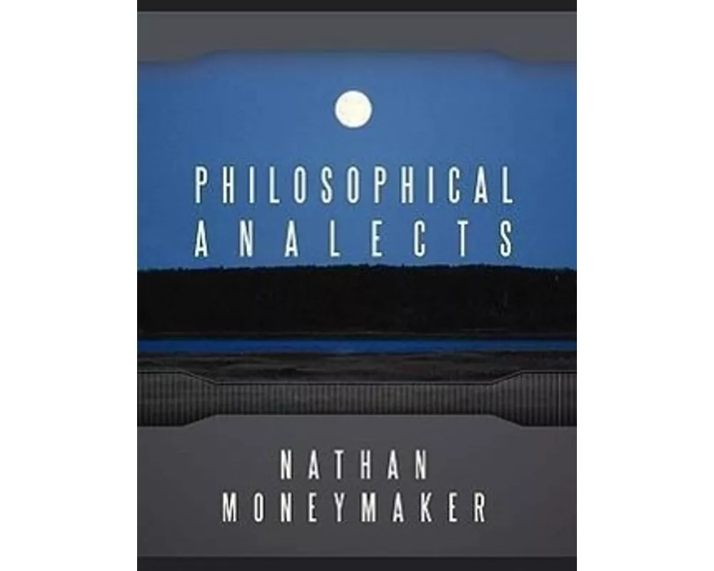 Philosophical Analects