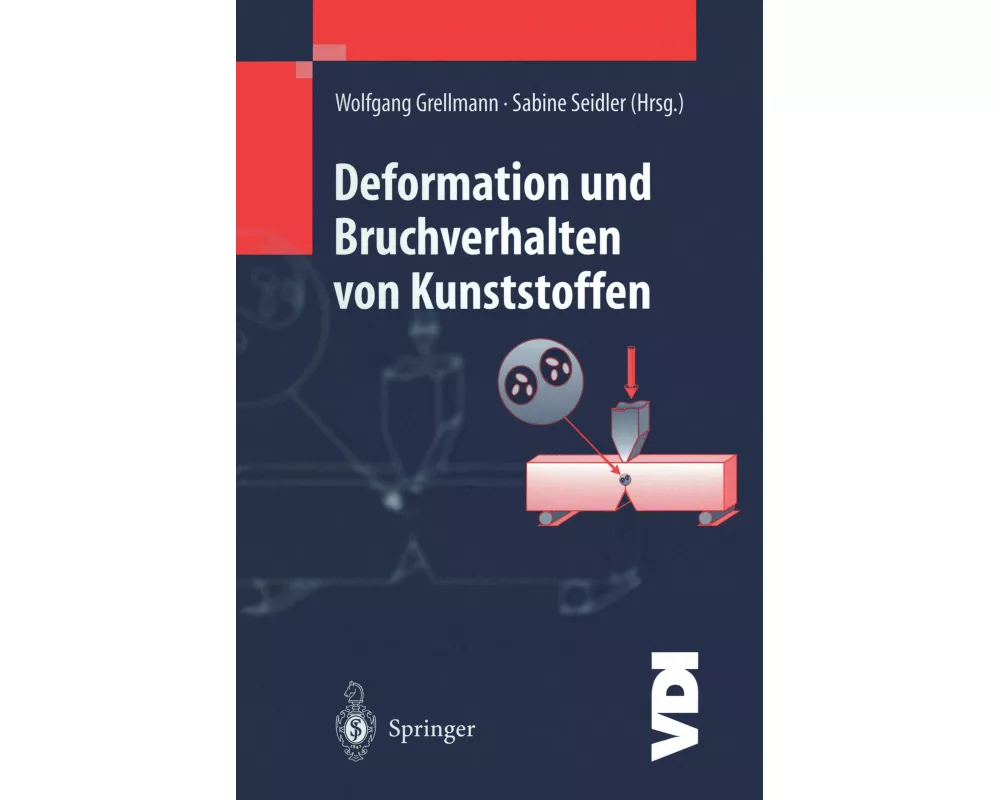 Deformation und Bruchverhalten von Kunststoffen