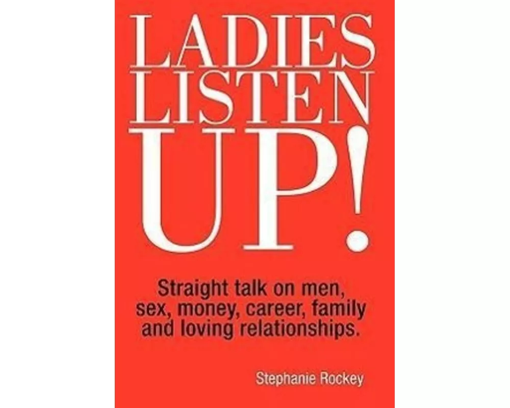 Ladies Listen Up!