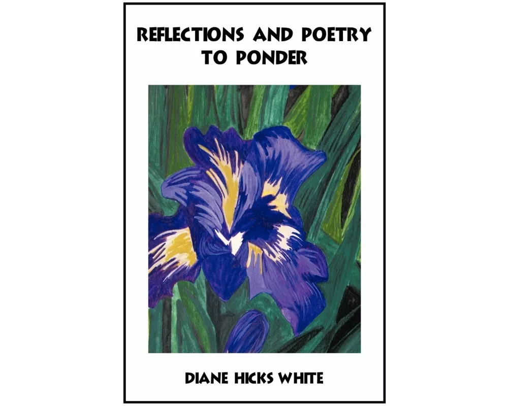 Reflections and Poetry to Ponder