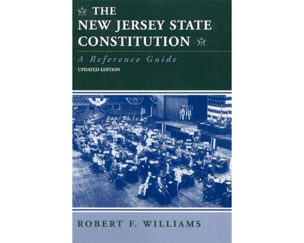 The New Jersey State Constitution a Reference Guide