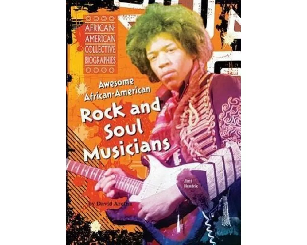 Awesome African-American Rock and Soul Musicians