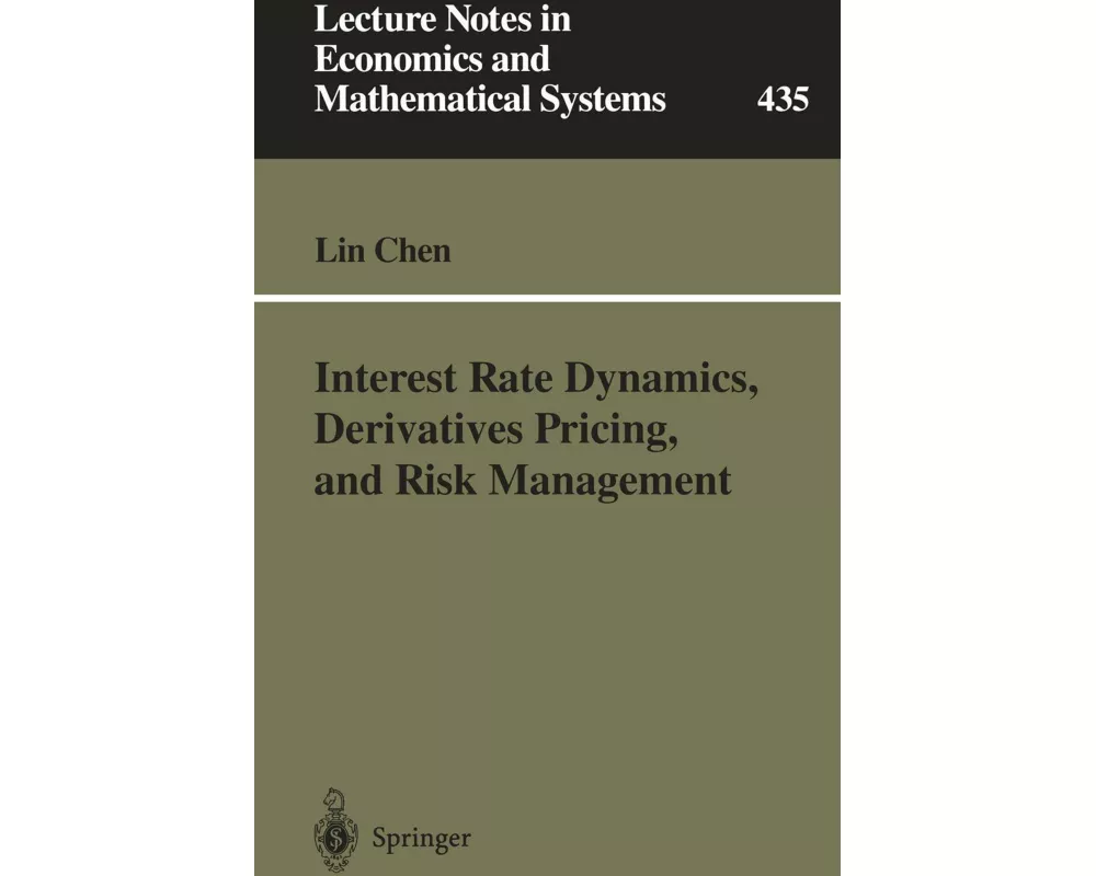 Interest Rate Dynamics, Derivatives Pricing, and Risk Management