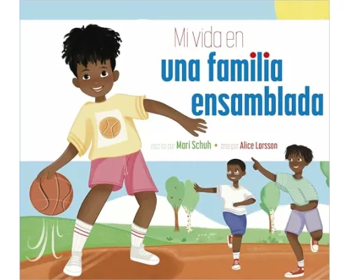 Mi Vida Con Una Familia Ensamblada