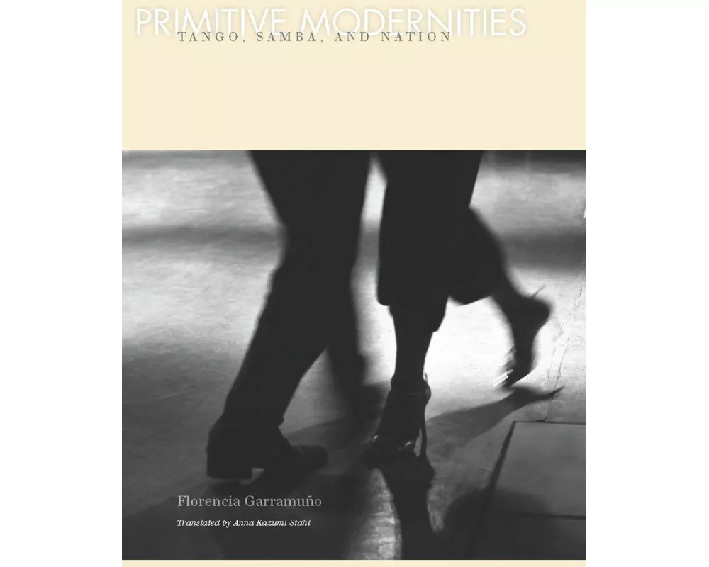 Primitive Modernities