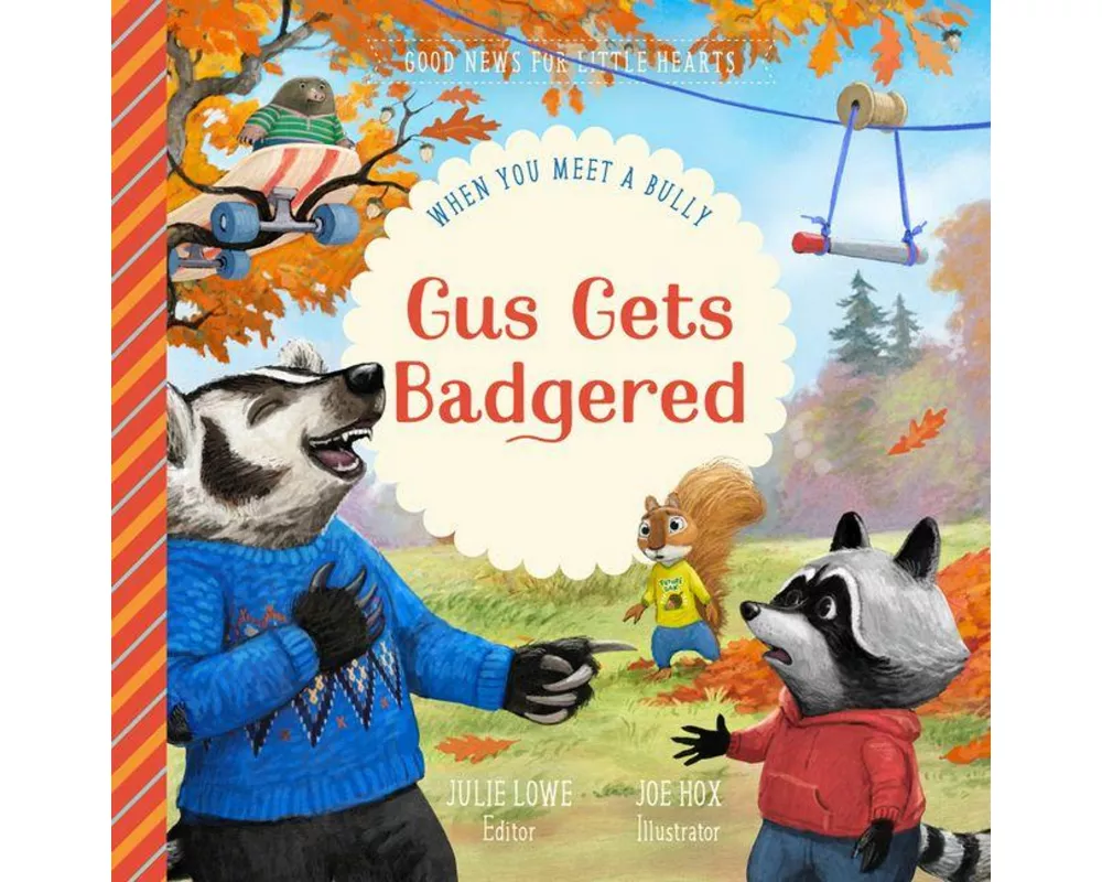 Gus Gets Badgered