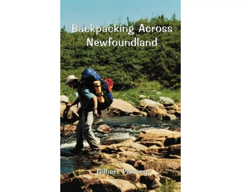 Backpacking Across Newfoundland