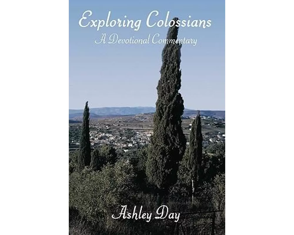 Exploring Colossians