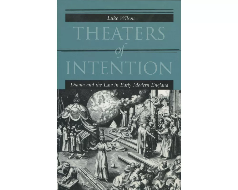 Theaters of Intention