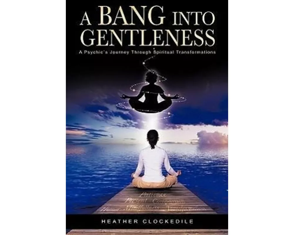 A Bang Into Gentleness