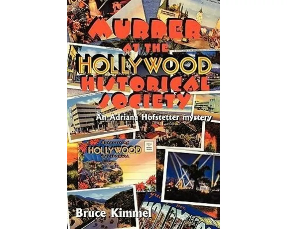 Murder at the Hollywood Historical Society