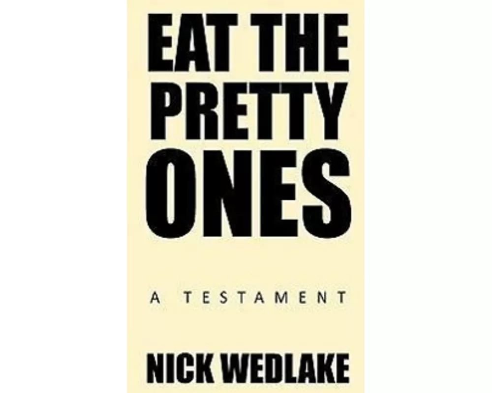 Eat the Pretty Ones